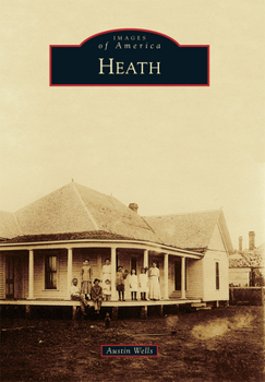 Heath - Book  of the Images of America: Texas