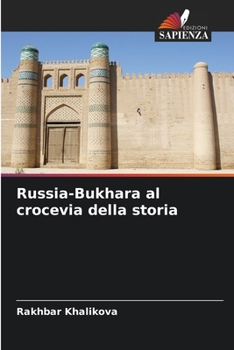 Paperback Russia-Bukhara al crocevia della storia [Italian] Book
