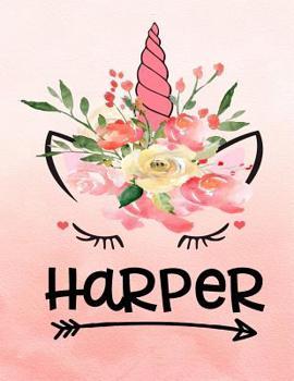 Harper: Unicorn Notebook For Girls Named Harper Personalized Notebooks Softcover 8.5x11 Wide Rule Blank Lined 100 Pages