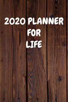 2020 Planner for Life: Cool Wood Themed Daily Weekly Monthly 2020 - 2021 Planner / Organizer / Diary - Christmas Gift