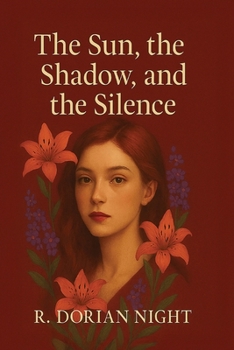Paperback The Sun, The Shadow, and The Silence Book
