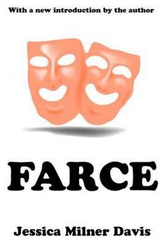 Farce (Classics in Communication and Mass Culture Series) - Book  of the Critical Idiom