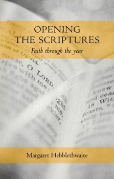Paperback Opening the Scriptures: Faith Throughout the Year Book