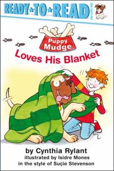 Puppy Mudge Loves His Blanket: Henry and Mudge (Ready-to-Read Pre-Level 1) - Book  of the Puppy Mudge