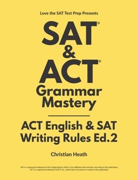Paperback SAT & ACT Grammar Mastery: ACT English & SAT Writing Rules Book