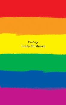 Paperback Victory: The Triumphant Gay Revolution Book