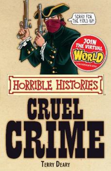 Cruel Crimes and Painful Punishments - Book  of the Horrible Histories