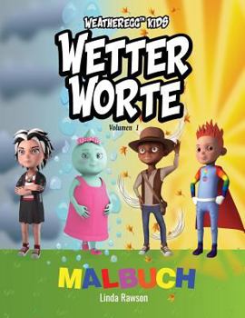 Paperback Weatheregg Kids: Wetter Worte: Malbuch [German] Book