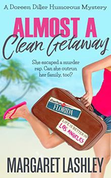 Almost a Clean Getaway - Book #2 of the A Doreen Diller Mystery