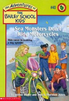 Paperback Sea Monsters Don't Ride Motorcycles Book