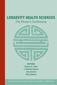 Paperback Longevity Health Sciences: The Phoenix Conference, Volume 1055 Book