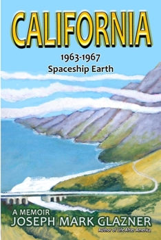 Paperback California 1963-1967 Spaceship Earth: A Memoir Book