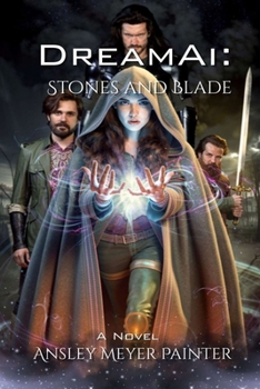 Paperback DreamAI: Stones and Blade Book