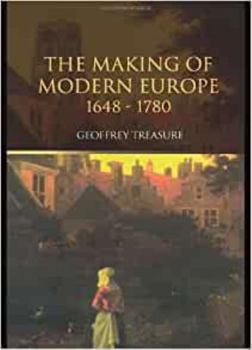 Paperback The Making of Modern Europe, 1648-1780 Book