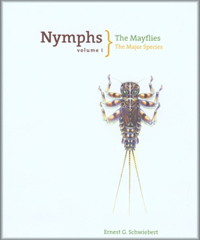 Hardcover Nymphs, the Mayflies: The Major Species Book