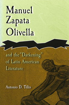 Manuel Zapata Olivella and the "Darkening" of Latin American Literature (Afro-Romance Writers)