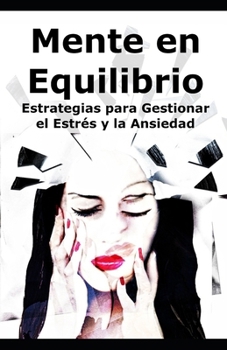 Paperback strategias para Gestionar el Estrés y la Ansiedad [Spanish] Book