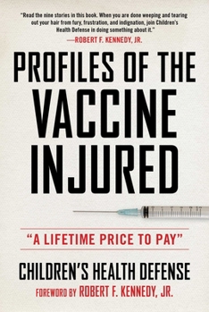 Hardcover Profiles of the Vaccine-Injured: A Lifetime Price to Pay Book