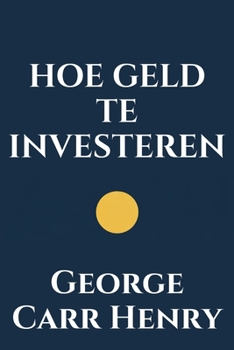 Paperback hoe geld te investeren [Dutch] Book