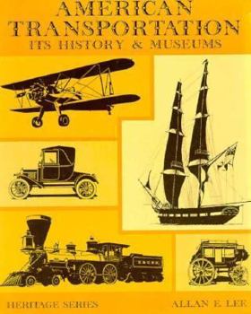 Paperback American Transportation: Its History and Museums Book