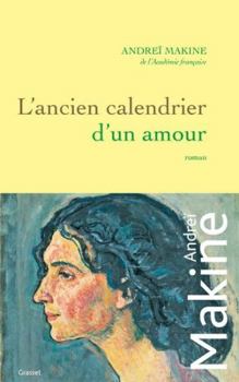 Paperback L'Ancien Calendrier d'Un Amour [French] Book