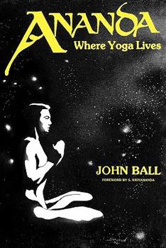 Paperback Ananda: Where Yoga Lives Book
