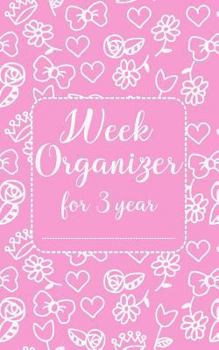 Paperback Week organizer for 3 year: CUte glamour girl notebook Book