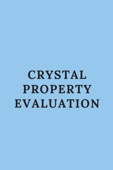 Paperback Crystal Property Evaluation Book