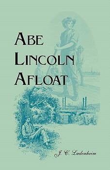 Paperback Abe Lincoln Afloat Book