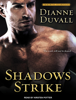 Shadows Strike - Book #6 of the Immortal Guardians