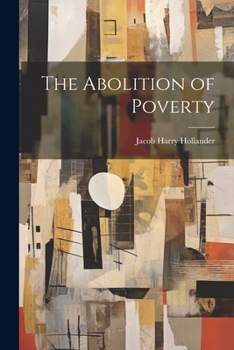 Paperback The Abolition of Poverty Book