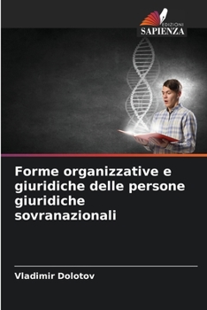 Paperback Forme organizzative e giuridiche delle persone giuridiche sovranazionali [Italian] Book