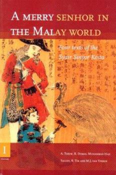 A Merry Senhor in the Malay World: Four Texts of the Syair Sinyor Kosta - Book #30 of the Bibliotheca Indonesica