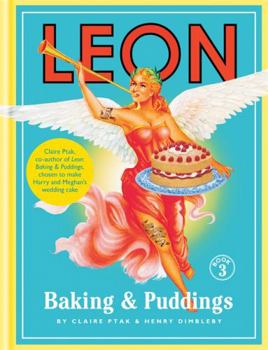 Leon: Baking & Puddings - Book #3 of the LEON