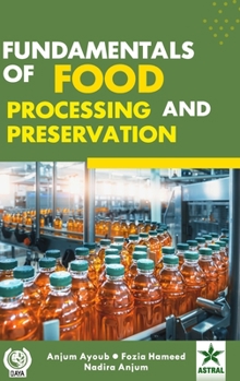 Hardcover Fundamentals of Food Processing and Preservation Book