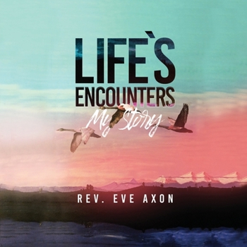 Paperback Life's Encounters: My Story Book