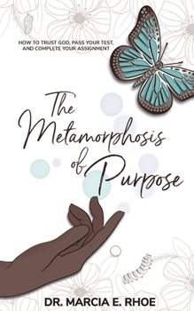 Paperback The Metamorphosis of Purpose Book