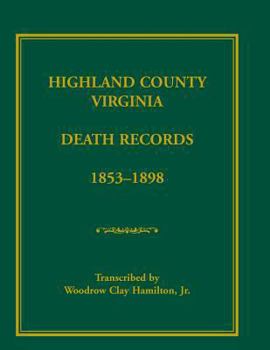 Highland County, Virginia Death Records, 1853-1898