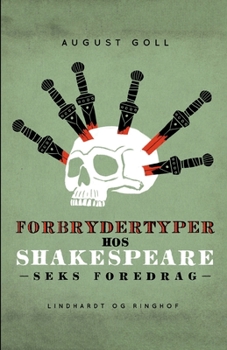 Paperback Forbrydertyper hos Shakespeare. Seks foredrag [Danish] Book