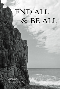 Paperback End All & Be All: three poem sequences Book