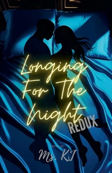 Paperback Longing For The Night Redux Book