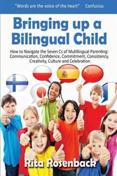 Paperback Bringing up a Bilingual Child Book