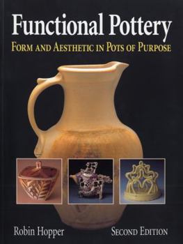 Paperback Functional Pottery: Form and Aesthetic in Pots of Purpose Book