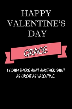 happy valentine's day  Grace Quote: composition notebook :valentine's day gift for an happy valentine day gratitude your lover