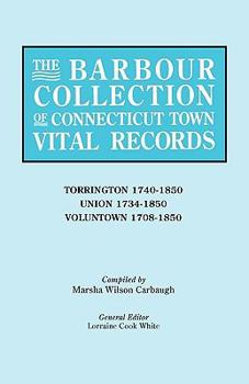 Paperback Barbour Collection of Connecticut Town Vital Records [Vol. 47] Book