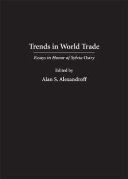 Hardcover Trends in World Trade: Essays in Honor of Sylvia Ostry Book