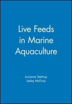 Hardcover Live Feeds in Marine Aquaculture Book
