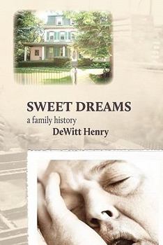 Paperback Sweet Dreams: A Family History Book