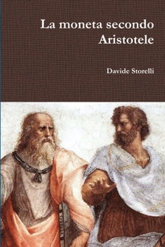 Paperback La moneta secondo Aristotele [Italian] Book