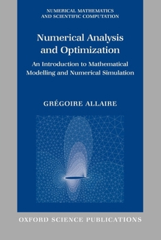 Paperback Numerical Analysis and Optimization: An Introduction to Mathematical Modelling and Numerical Simulation Book